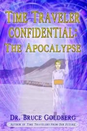 Time Traveler Confidential: The Apocalypse