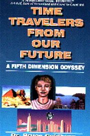 Time Travelers From Our Future